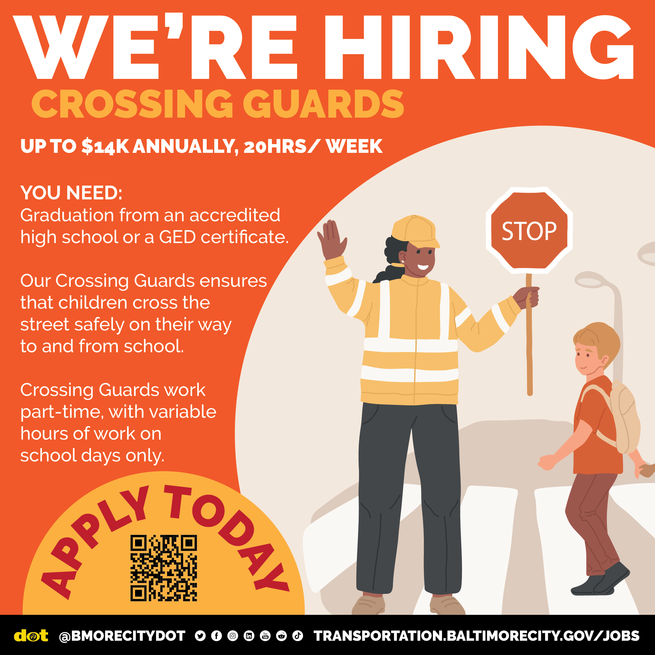 Baltimore City Department of Transportation We're Hiring Crossing Guards 